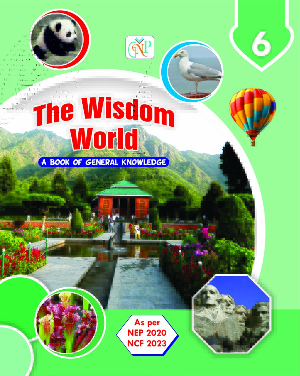 The wisdom World - A Book Of General Knowledge - 6